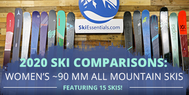 2020 Women's 90mm All Mountain Ski Comparison - Intro