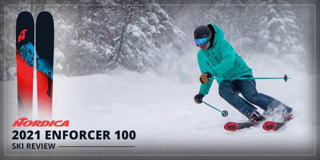 2021 Nordica Enforcer 100 Ski Review Chairlift Chat