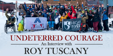Undeterred Courage: An Interview with Roy Tuscany