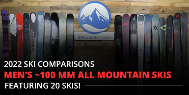 2022 Ski Comparisons: Men's ~100 mm All Mountain Skis - Intro Image