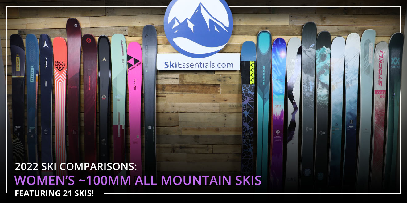 2022 Ski Comparisons: Women's 100 MM All Mountain Skis - Lead Image