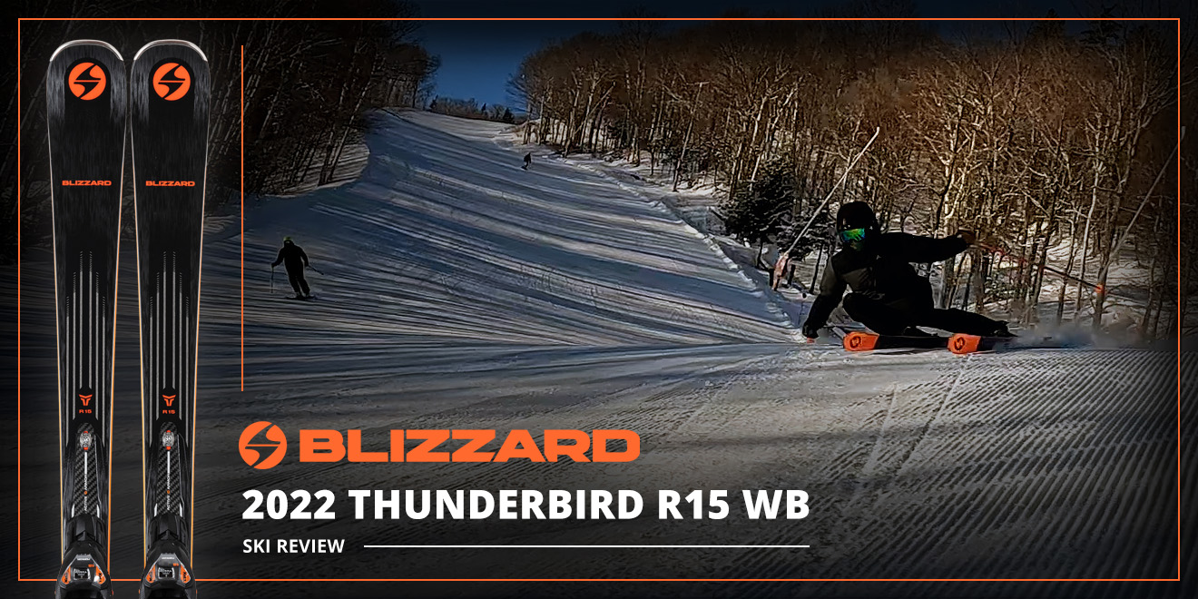 2022 Blizzard Thunderbird R15 WB Ski Review: Lead Image