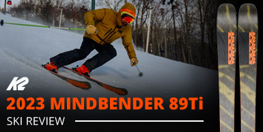 2023 K2 Mindbender 89Ti Ski Review: Intro Image