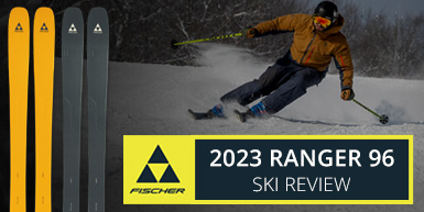 2023 Fischer Ranger 96 Ski Review: Intro Image