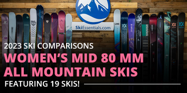 2023 Ski Comparisons: Women's Mid 80 mm All Mountain Ski Guide: Intro Image