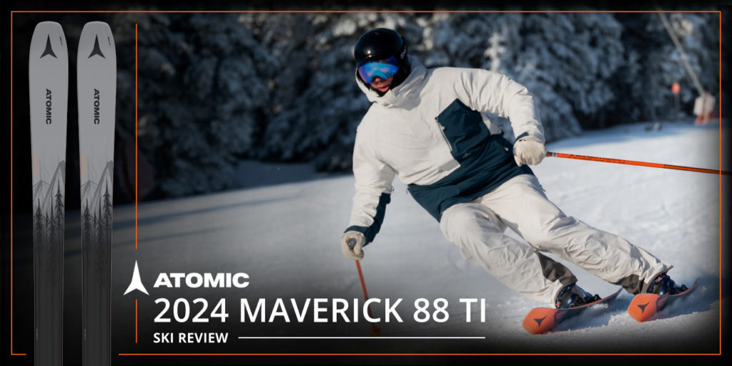 2024 Atomic Maverick 88 Ti Ski Review - Chairlift Chat